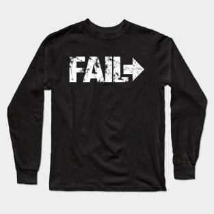 Fail Forward (White) Self Motivation Long Sleeve T-Shirt